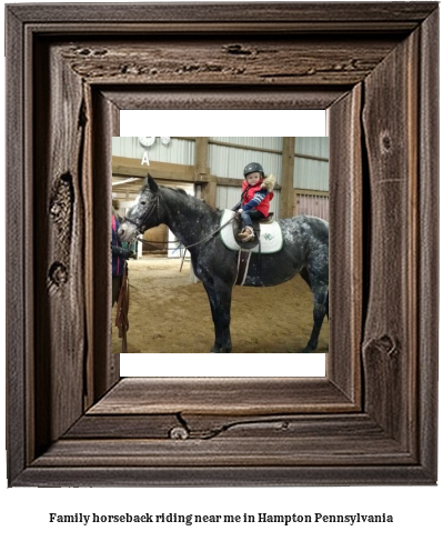 family horseback riding near me in Hampton, Pennsylvania